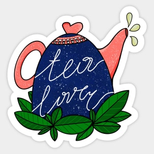 Tea lover Sticker